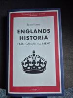 Englands historia : fr&aring;n Caesar till Brexit