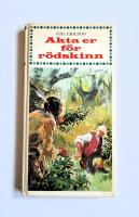 Akta er f&ouml;r r&ouml;dskinn (Mycket ovanlig)