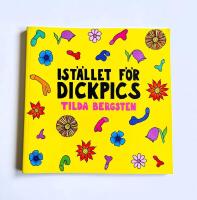 Istället för dickpicks 2018 - Förstanummer / Engångare - Exklusiv signerad 1:a utg 