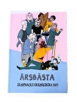 Årsbästa : Skarpnäcks folkhögskola 2017 - Förstanummer / Engångare (1:a utg.)