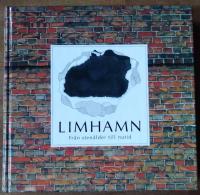 Limhamn : fr&aring;n sten&aring;lder till nutid