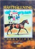 H&auml;sth&aring;llning i praktiken
