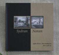Sydran Noran : aff&auml;rslivet i Borstahusen f&ouml;rr och nu, Landskrona 