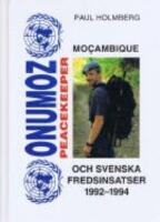 Mozambique och svenska fredsinsatser 1992-1994