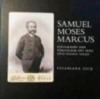 Samuel Moses Marcus - fotografen som f&ouml;revigade det sena 1800-talets Ystad