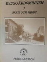 RYG&Aring;RDSMINNEN I PARTI OCH MINUT