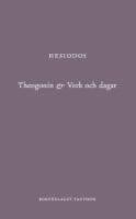 Theogonin ; & Verk och dagar