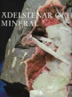 &Auml;delstenar och mineral : en systematisk beskrivning