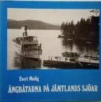 &Aring;ngb&aring;tarna p&aring; J&auml;mtlands sj&ouml;ar