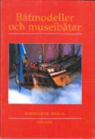 b&aring;tmodeller och museib&aring;tar SJ&Ouml;HISTORISK &Aring;RSBOK 1990-1191