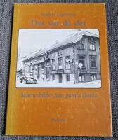 Det var d&aring; det : minnesbilder fr&aring;n gamla Bor&aring;s