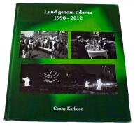 Lund genom tiderna : 1990-2012