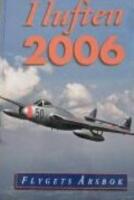 I luften : flygets &aring;rsbok 2006