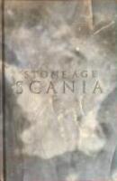 Stone age Scania : significant places dug and read by contract archaeology