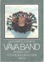 V&auml;va band p&aring; enkelt s&auml;tt