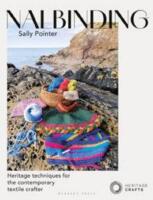 Nalbinding &ndash; It's Not Knitting - heritage techniques for the contemporary textile crafter