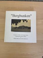 "Bergbunken" : en historia i bilder om Sveriges st&ouml;rsta stenkolsgruva genom tiderna.  BJUV
