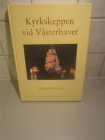 Kyrkskeppen vid V&auml;sterhavet