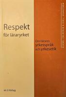 Respekt f&ouml;r l&auml;raryrket