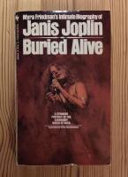 Buried Alive: The Biography of Janis Joplin