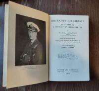 BRITAIN'S LIFE-BOATS: THE STORY OF A CENTURY OF HEROIC SERVICE.