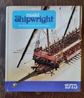 Model Shipwright. The Journal of Ships and Ship Models