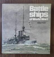Battleships of World War I. An Illustrated Encyclopedia of the Battleships of all Nations, 1914-1918