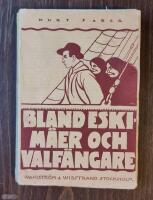 Bland eskim&aring;er och valf&aring;ngare