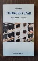 I terrorns sp&aring;r : resa i ondskans rike