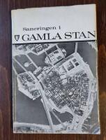 Saneringen i Gamla stan. 