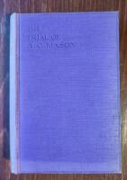 The trial of Alexander Campbell Mason