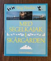Med segelkajak i sk&auml;rg&aring;rden