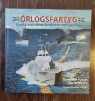 &Ouml;rlogsfartyg, Svenska fartyg under tretungad flagg