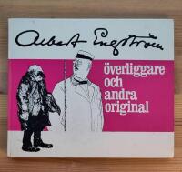 &Ouml;verliggare och andra original