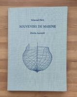 Souvenirs de marine 1882-1908. Zweite Auswahl