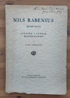 Nils Rabenius (1648-1717) Studier i svensk historiografi