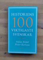 Historiens 100 viktigaste svenskar