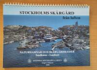 Stockholms sk&auml;rg&aring;rd fr&aring;n luften : naturhamnar och sk&auml;rg&aring;rdsleder  Sandhamn-Landsort