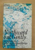 Northward but Gently.  An introduction to the Stockholm archipelago