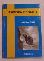Svenska vingar 3.Jaktpilot 1942