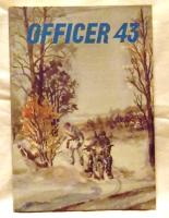 Officer 43. En Karlbergskurs under fem decennier