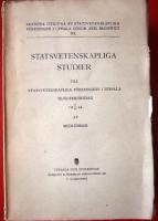 Statsvetenskapliga studier. Till Statsvetenskapliga f&ouml;reningens i Uppsala tjugofem&aring;rsdag 7/11 1944 av medlemmar.