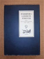 F&auml;derneslandets F&ouml;rsvar : Kungl. Krigsvetenskapsakademien 1796-1996