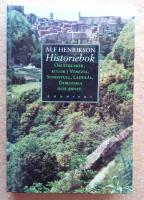 Historiebok : om etrusker, kulor i Venezia, sundstull, Ladul&aring;s, Dorothea och annat