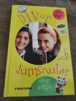 Divor och dumsnutar