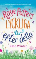 Rosie Potters lyckliga liv efter detta (1)