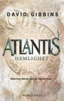 Atlantis hemlighet : historiens st&ouml;rsta g&aring;ta p&aring; v&auml;g att l&ouml;sas