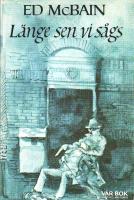 L&auml;nge sen vi s&aring;gs 