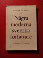 N&aring;gra moderna svenska f&ouml;rfattare. Skisser till f&ouml;rfattarportr&auml;tt.