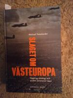 Slaget om V&auml;steuropa : Flygkrig, strategi och politik sommaren 1940